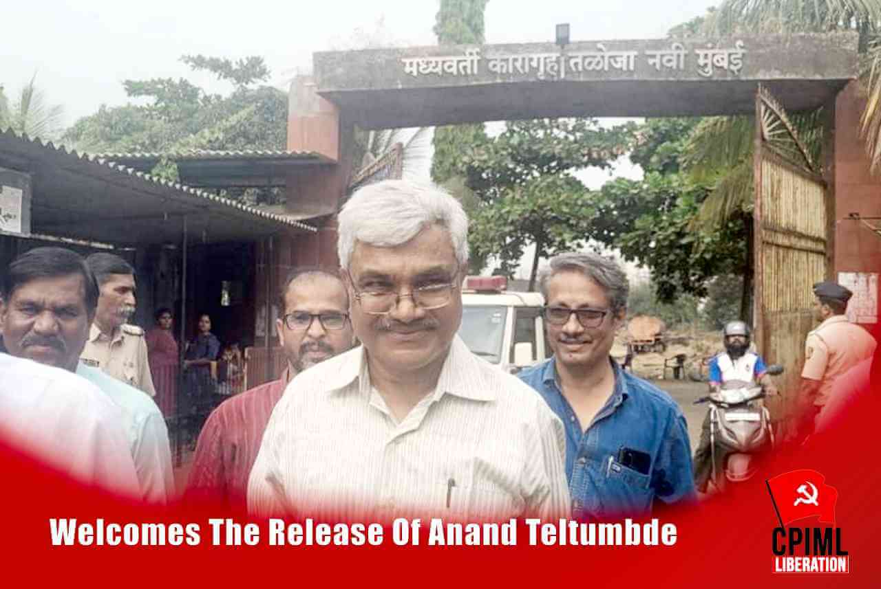 CPIML Welcomes The Release Of Anand Teltumbde