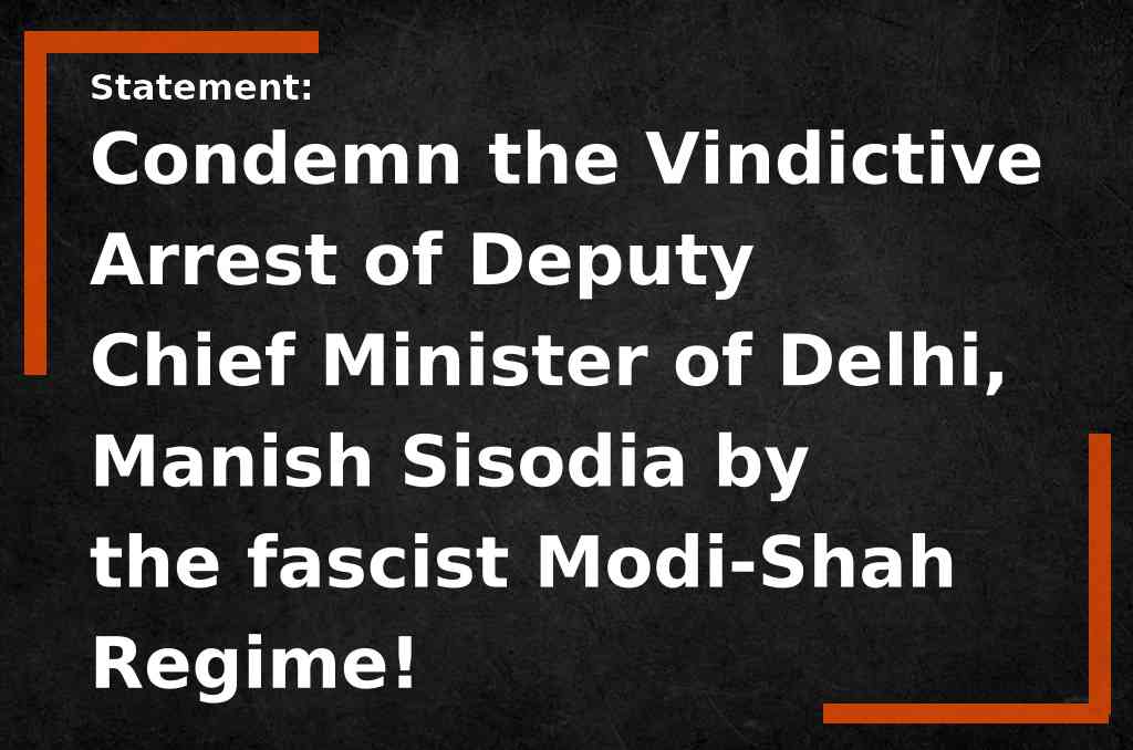 the fascist Modi-Shah Regime!