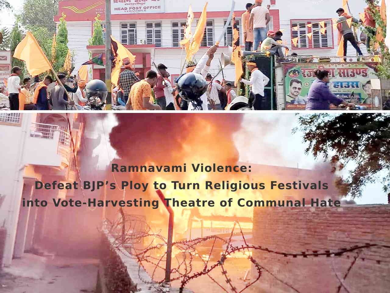 Defeat BJP’s Ploy to Turn Religious Festivals into Vote-Harvesting Theatre of Communal Hate