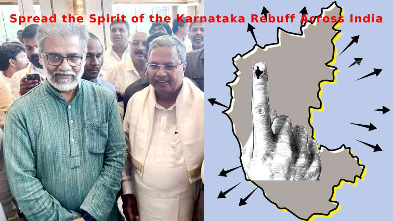 Spread the Spirit of the  Karnataka Rebuff Across India