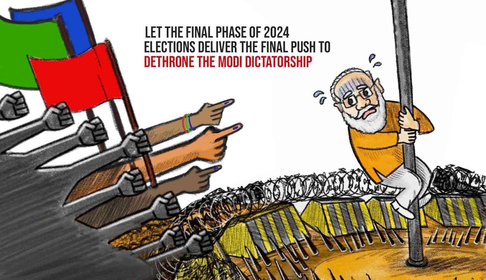 final push to dethrone the Modi dictatorship