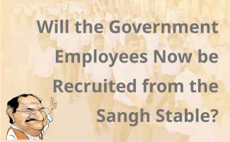 Now be Recruited from the Sangh Stable